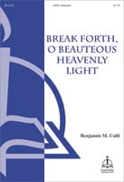 Break Forth, O Beauteous Heavenly Light SATB choral sheet music cover